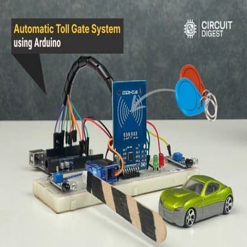 Building an Automatic Toll Gate System Using Arduino for Vehicle Access ...