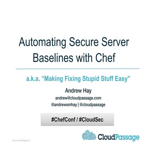 Automating secure server baselines with Chef