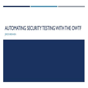 Automating Security Testing with the OWTF