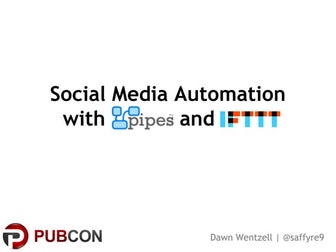 Automating Social Media with Yahoo! Pipes and IFTTT