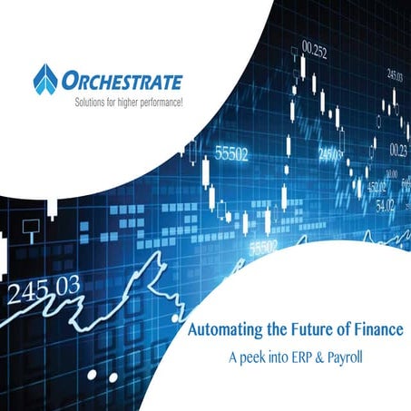 Automating the Future of Finance: A Peek into ERP & Payroll