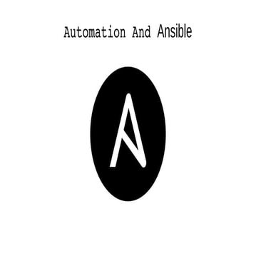 Automation and ansible