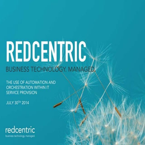 Using Automation and Orchestration in IT service provision