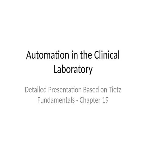 Automation_Clinical_Lab_Detailed_Presentation.pptx