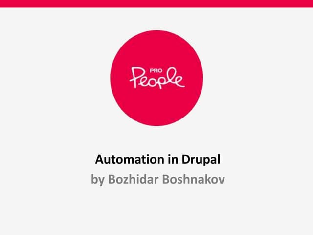 Automation in Drupal