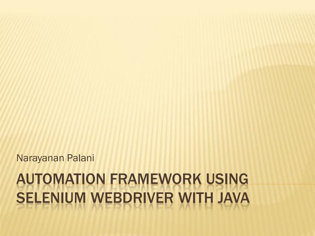 Automation framework using selenium webdriver with java