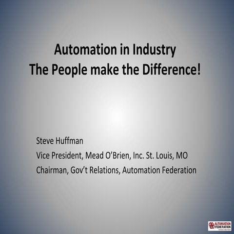 Automation in Industry: The People Make the Difference! 