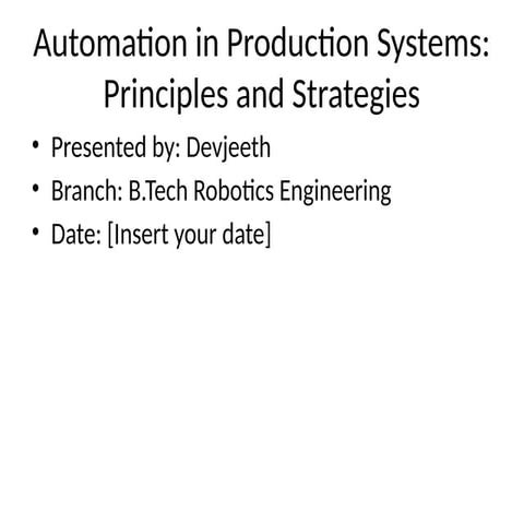 Automation_in_Production_Systems_Presentation.pptx