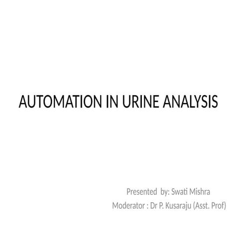 AUTOMATION IN URINE ANsccdvdvdvrvALYSIS.pptx