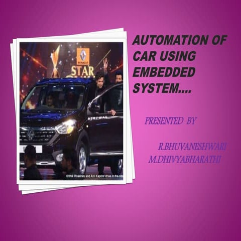 Automation of car using embedded syatem