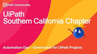 Automation Ops Series: Session 2 - Governance for UiPath projects