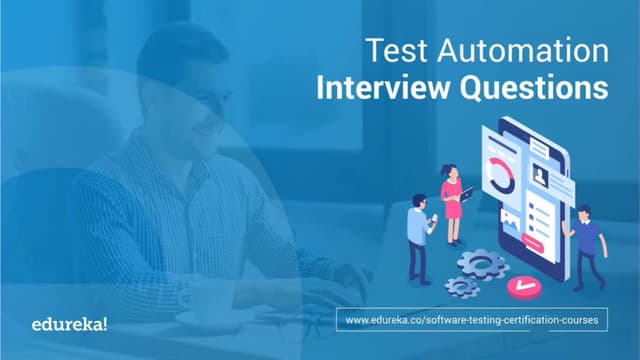 Test Automation Interview Questions and Answers | Edureka