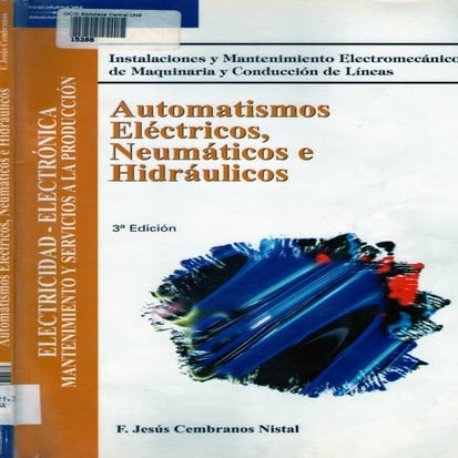 PLC: Automatismos eléctricos, neumáticos e hidráulicos 3ra Edición por F. Jes...