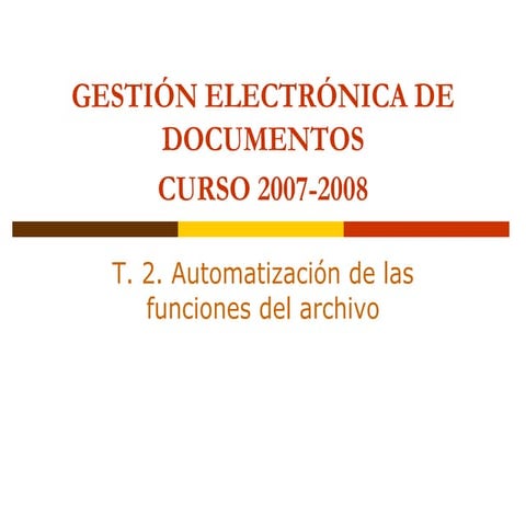 Automatizacion de las funciones de archivo 07 08