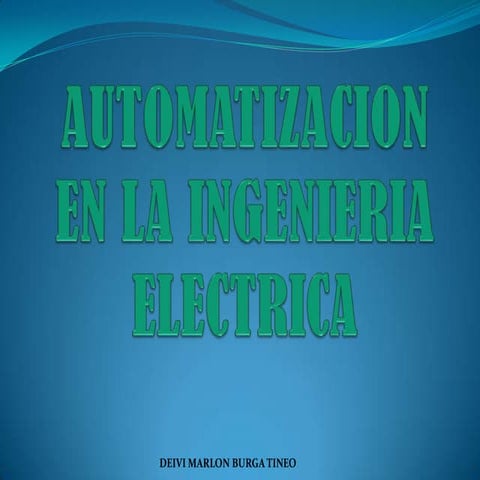 Automatizacion en la ingenieria electrica
