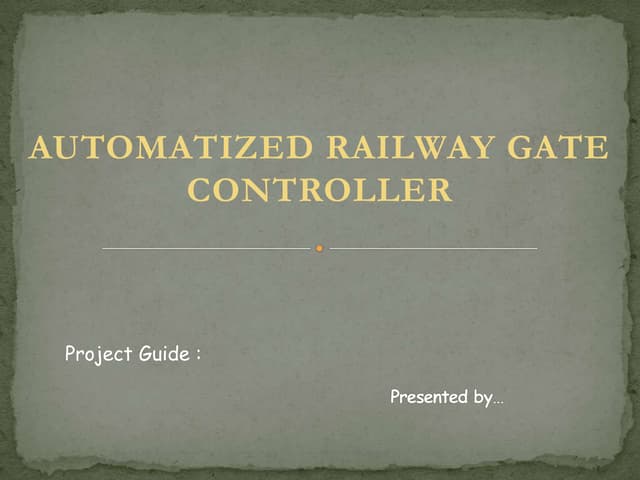 Automatized railway gate controller