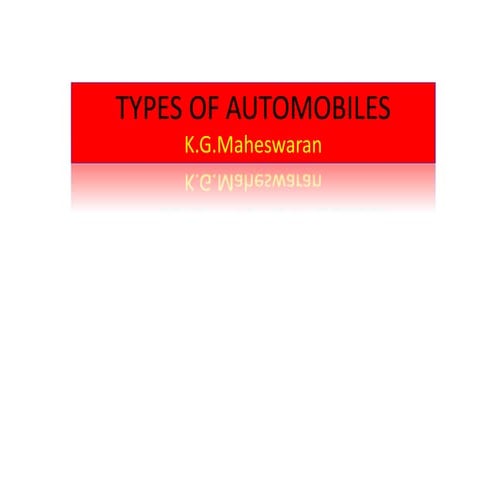Automobile chassis,types of automobile