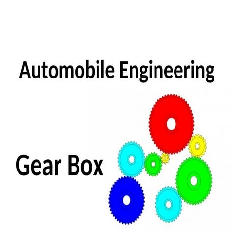 AUTOMOBILE GEAR BOX in automobile engineering