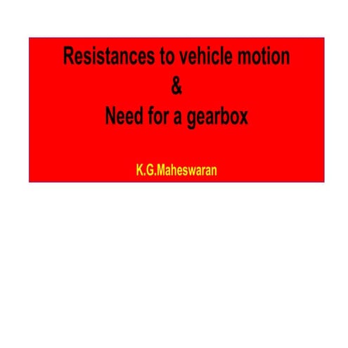 Automobile resistance to motion