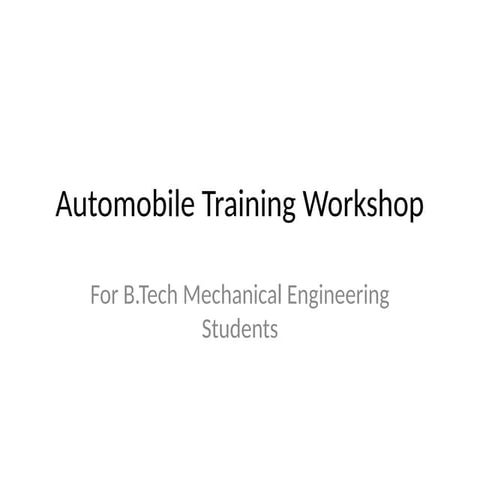 Automobile_Training_Workshop.pptx_summer_training | PPTX