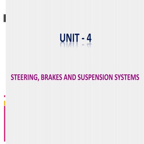 Automobile unit 4   steering, brakes and suspension systems