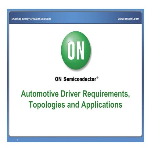 Automotive Driver Requirements Topologies & Applications