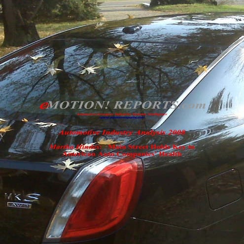 AUTOMOTIVE INDUSTRY ANALYSIS 2008 AND CONGRESSIONAL HEARINGS:   Martha Hindes...