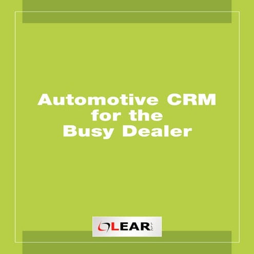 Automotive CRM For The Busy Dealer