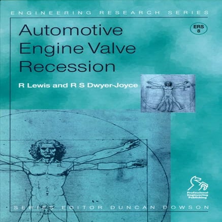 Automotive engine valve recession (engineering research series)