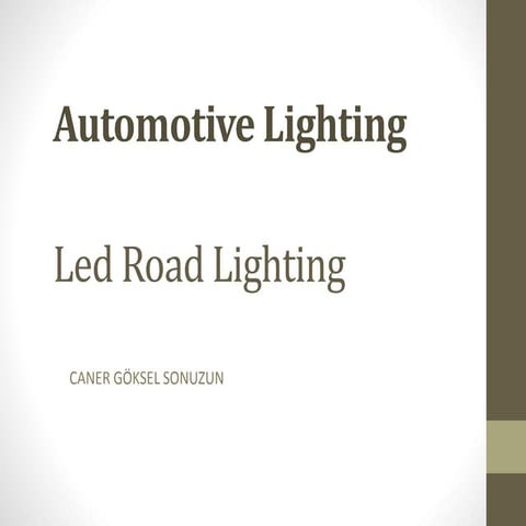 Automotive lighting - Led road lighting