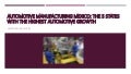 Automotive manufacturing mexico  the 5 states with the highest automotive growth