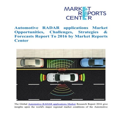 Automotive RADAR applications Market Opportunities, Challenges, Strategies & ...