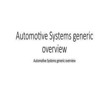 Automotive Systems generic overview.pptx