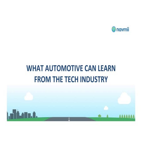 What the Car Industry Can Learn From the Tech Industry