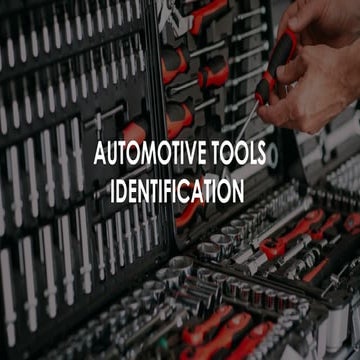 Comprehensive Guide to Automotive Tools: Types and Uses | PPTX