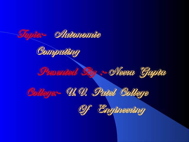 Autonomic computing