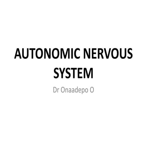 AUTONOMIC NERVOUS SYSTEM.pptx