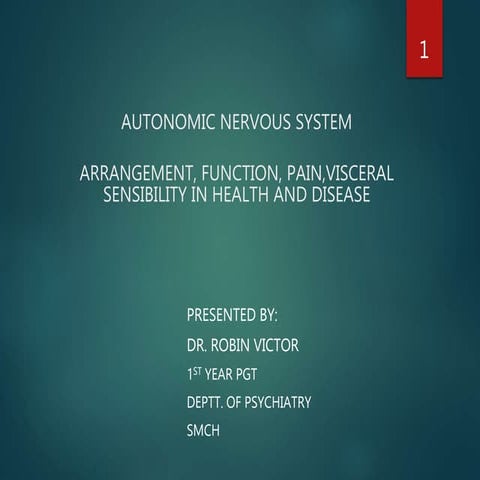 Autonomic nervous system—arrangement, function, pain,visceral sensebility
