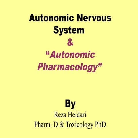 Autonomic system and Autonomic Pharmacology