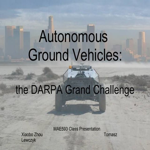 Autonomous Ground Vehicles The Darpa Grand Challenge