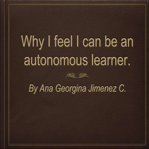 Autonomous learner