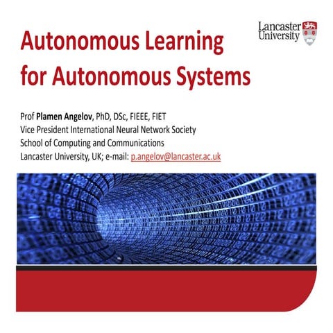 Autonomous Learning for Autonomous Systems, by Prof. Plamen Angelov