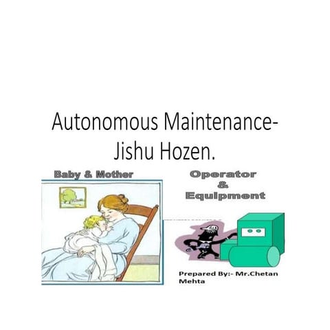 Autonomous maintenance Jishu Hozen
