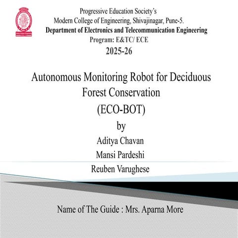 Autonomous ECO-BOT for Monitoring and Conserving Dry Deciduous Forests ...