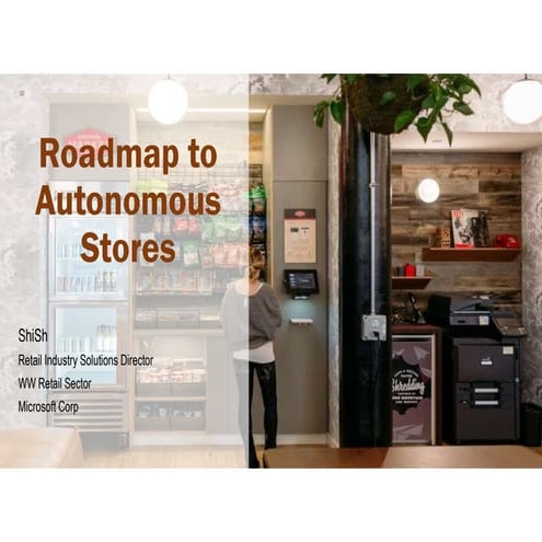 Autonomous stores