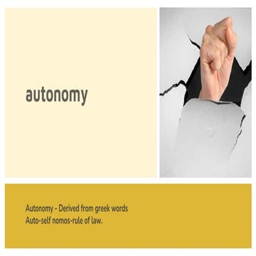 Autonomy meaning and factors affecting autonomy, autonomy and accountability,...