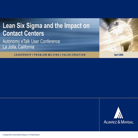 The Role of Lean Six Sigma in Contact Centers