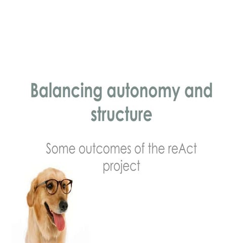 Presentation (draft version) on autonomy - reAct final conference - Valencia Oct 10 2012