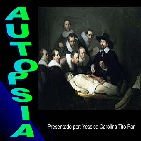 Autopsia en enfereria tecnica . geyner navarro sanchez | PPTX