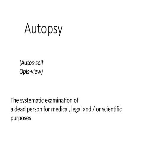 Autopsy, it's types, photography, rules.pptx